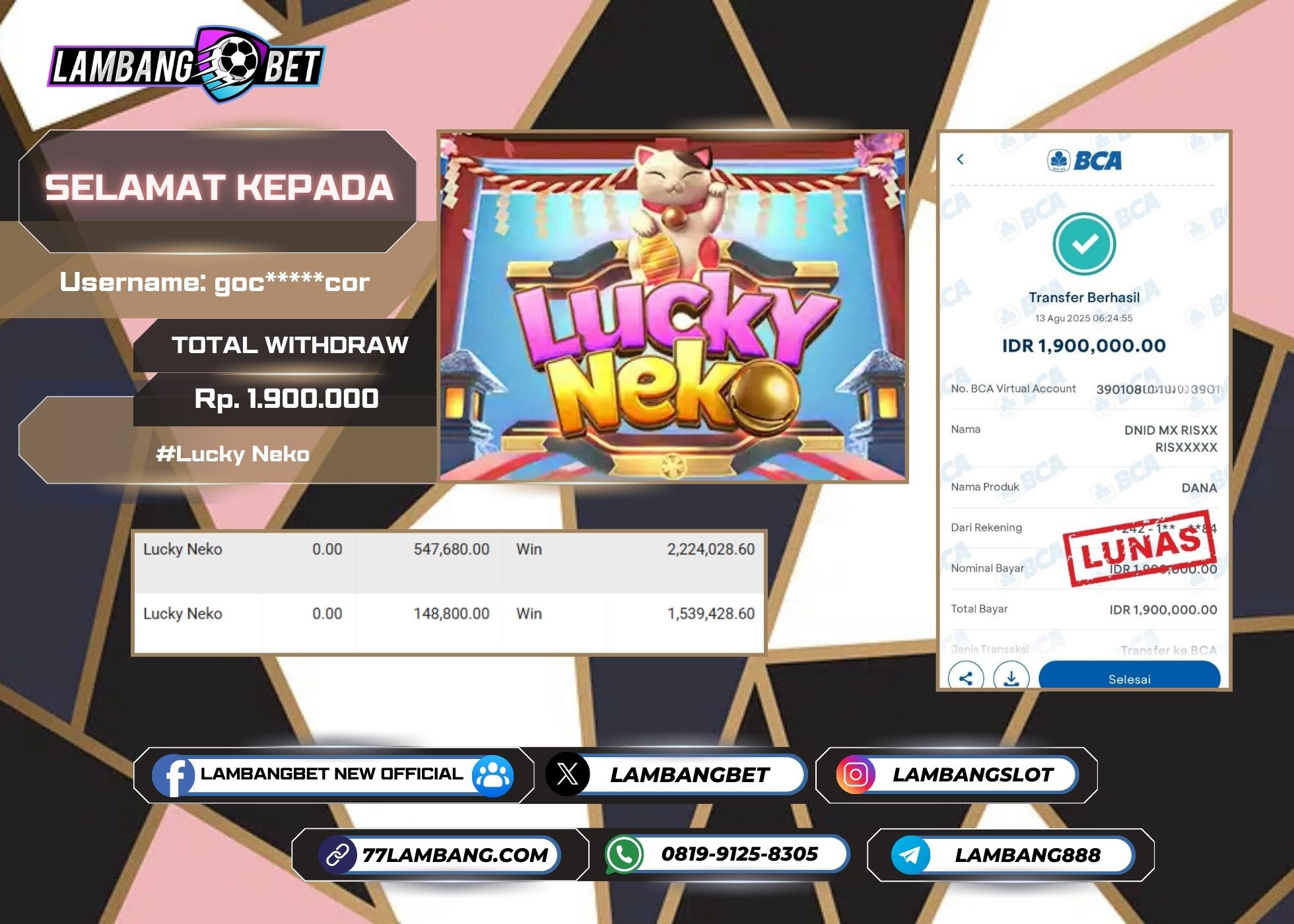 LAMBANGBET [13 AUGUST 2025] JACKPOT SLOT Lucky Neko "Rp1.900.000" LUNAS